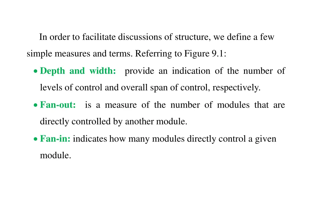 in order to facilitate discussions of structure