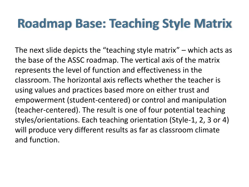 roadmap base teaching style matrix