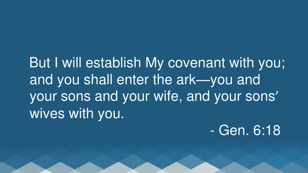 but i will establish my covenant with