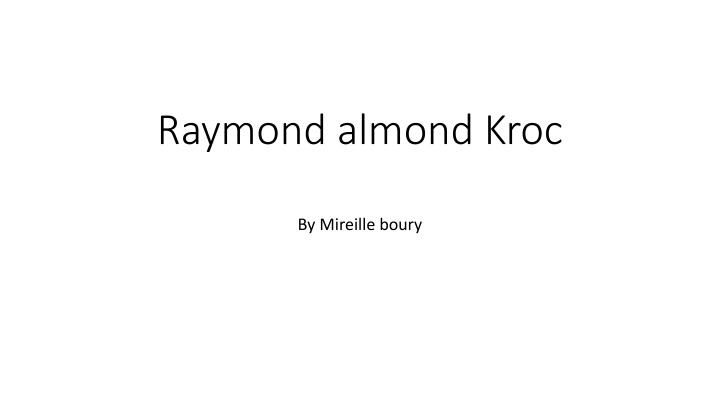 raymond almond kroc