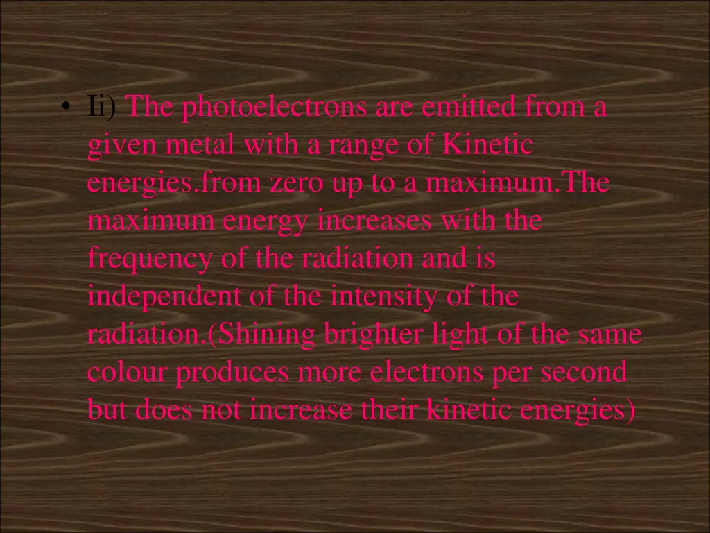 ii the photoelectrons are emitted from a given