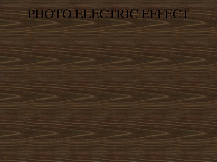 photo electric effect