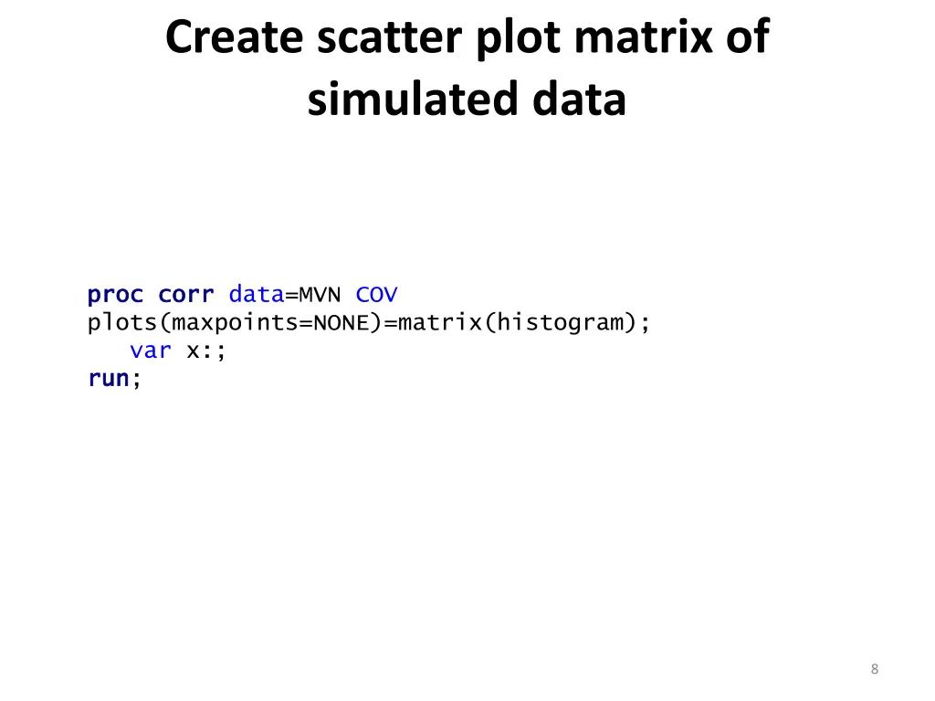 create scatter plot matrix of simulated data