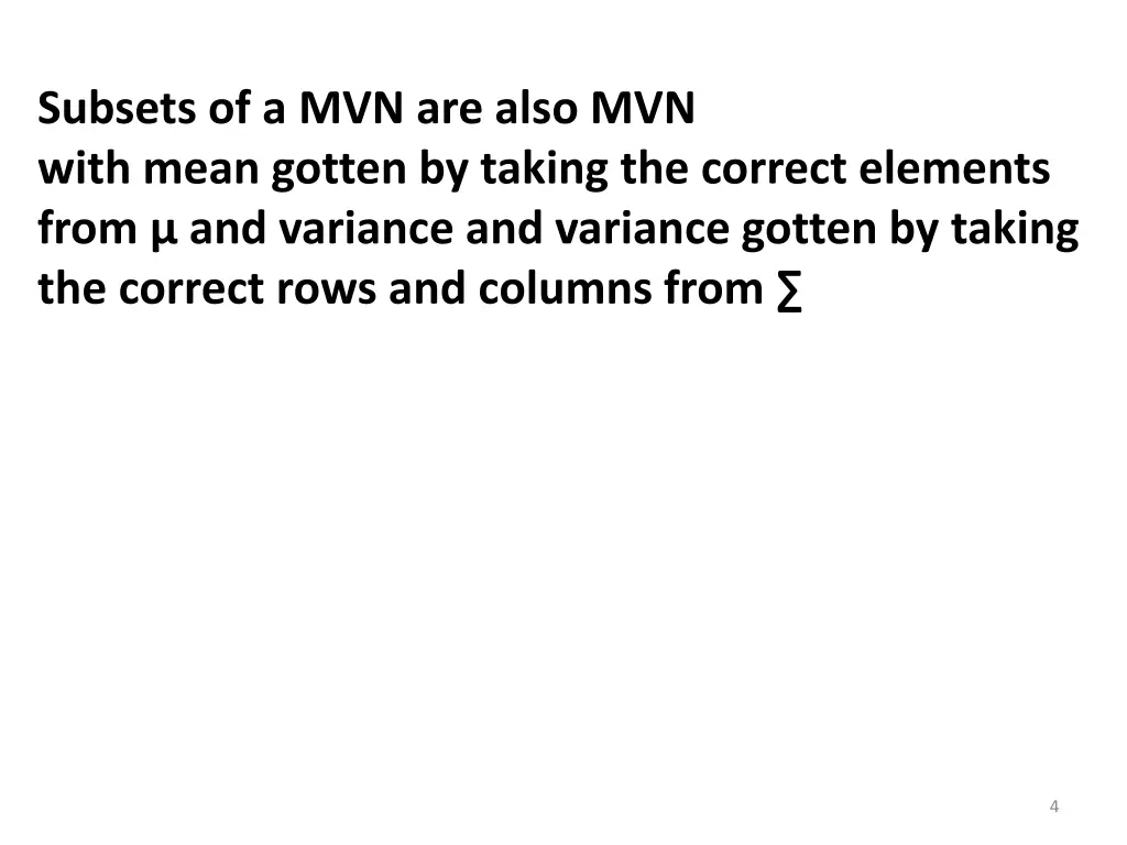 subsets of a mvn are also mvn with mean gotten