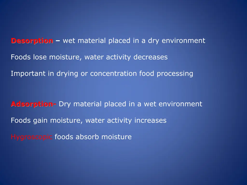 desorption wet material placed