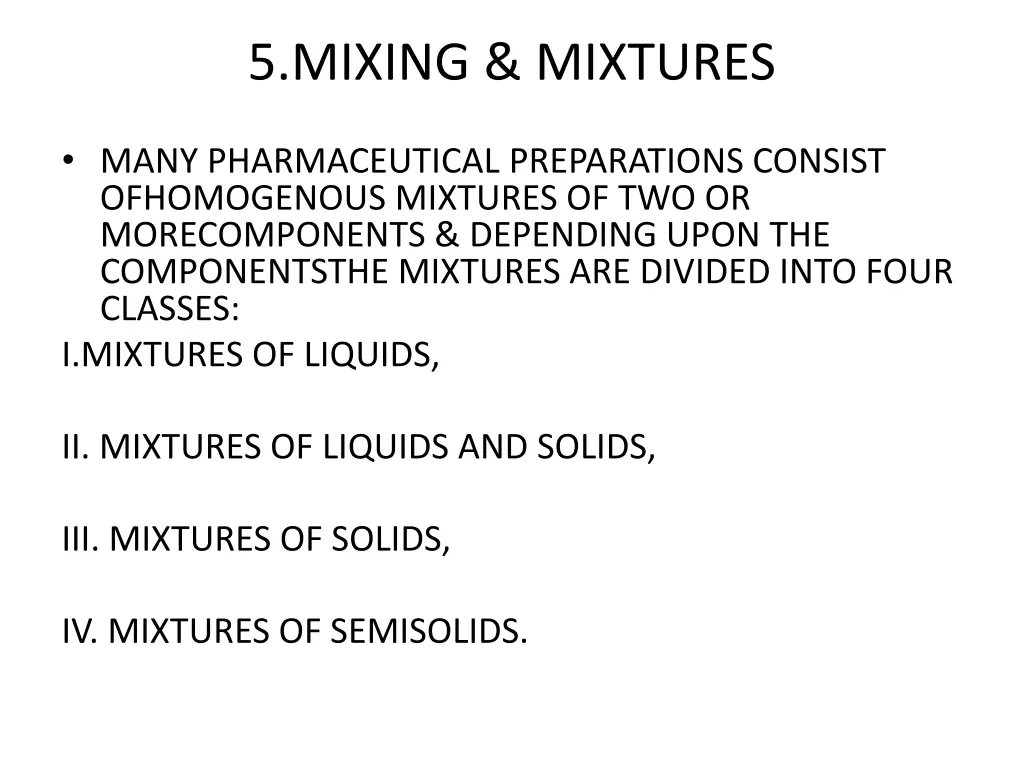 5 mixing mixtures