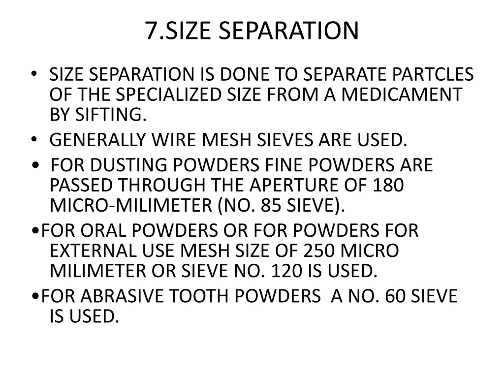 7 size separation