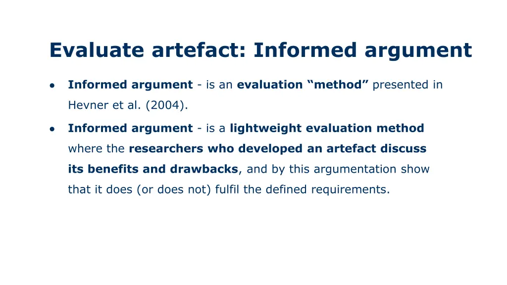 evaluate artefact informed argument