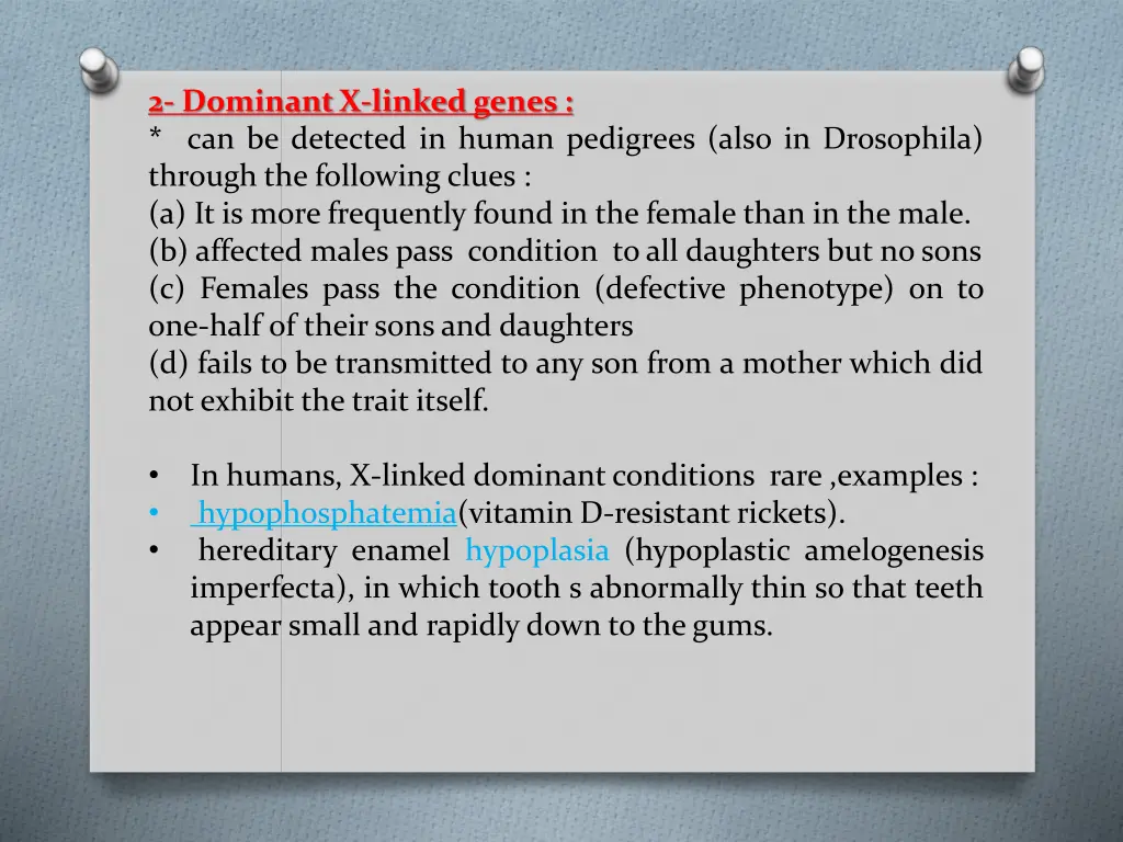 2 dominantx linked genes can be detected in human