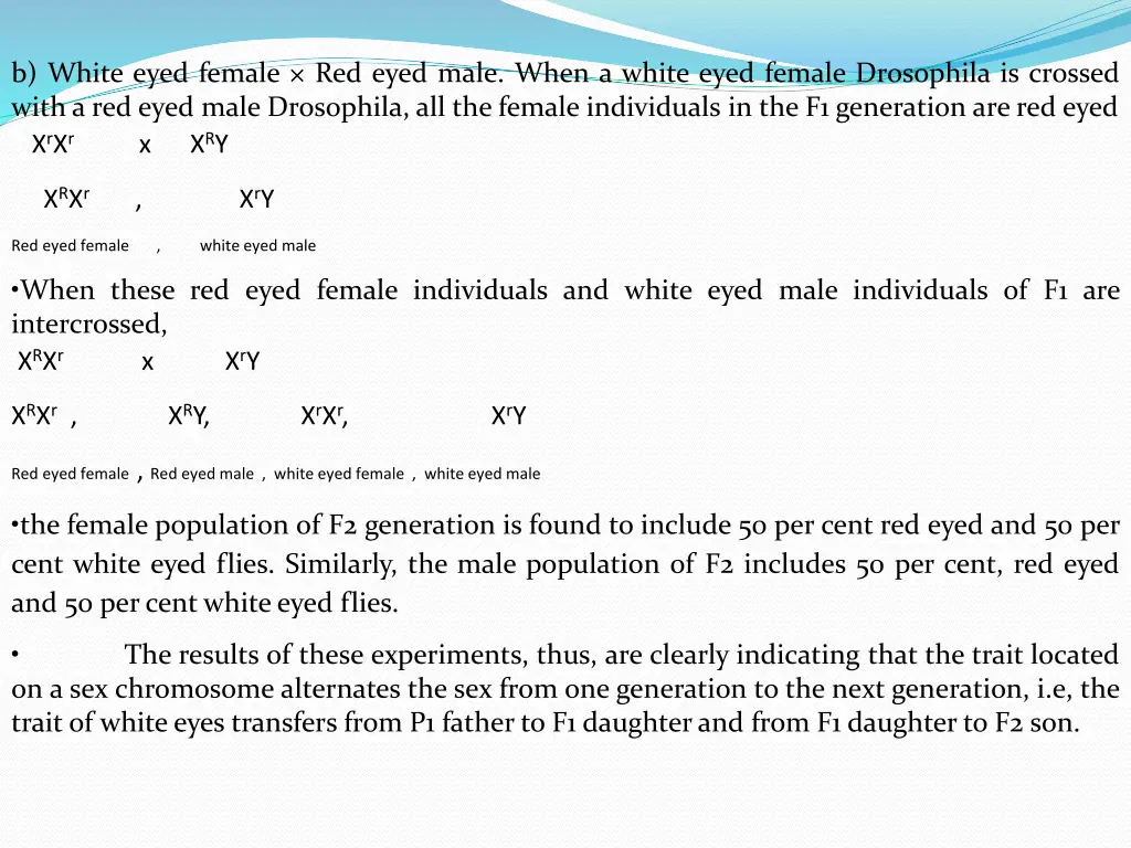 b white eyed female red eyed male when a white