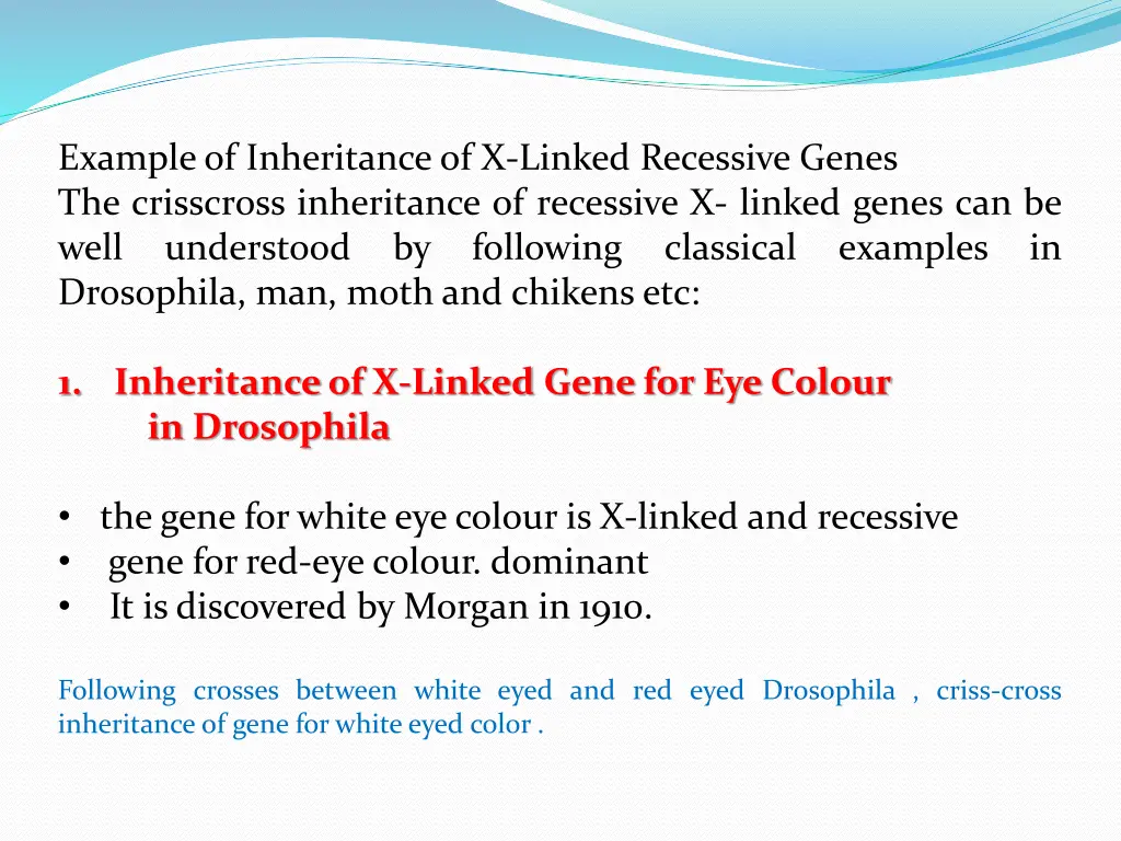 exampleof inheritance of x linked recessive genes