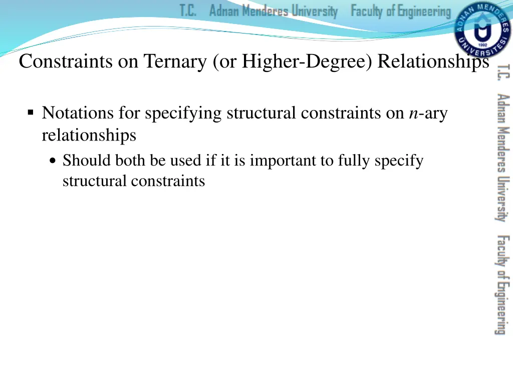 constraints on ternary or higher degree