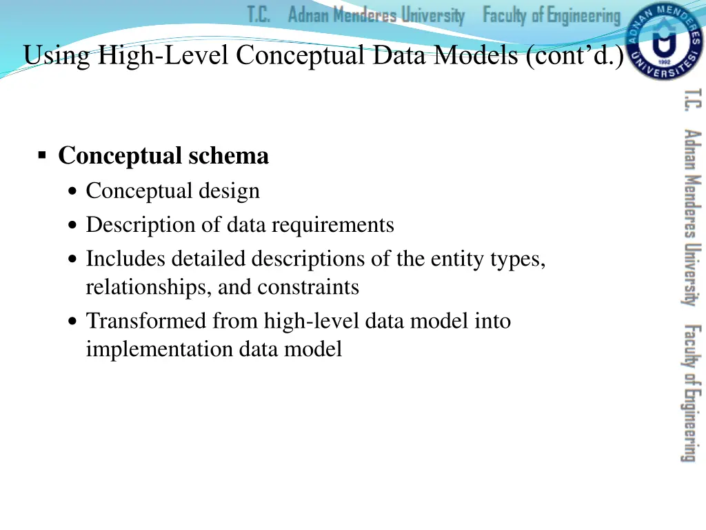 using high level conceptual data models cont d