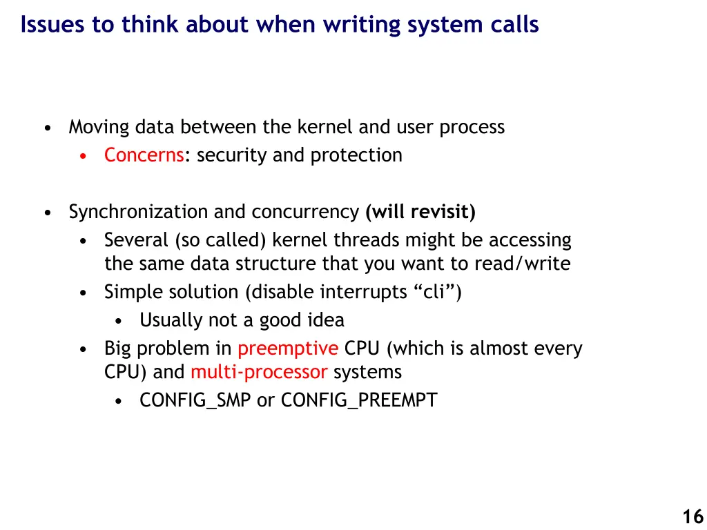 issues to think about when writing system calls