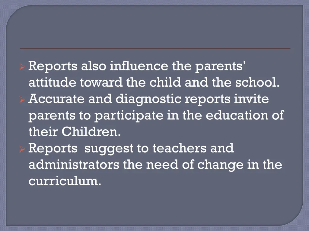 reports also influence the parents attitude