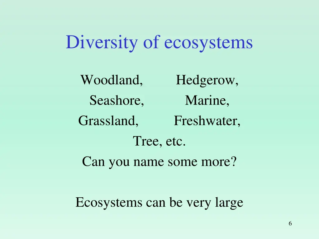 diversity of ecosystems