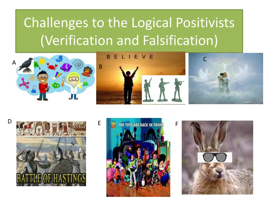 challenges to the logical positivists