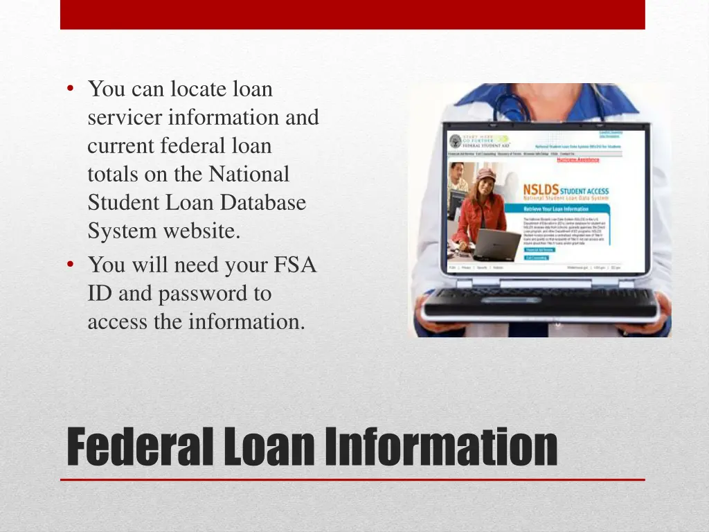 you can locate loan servicer information