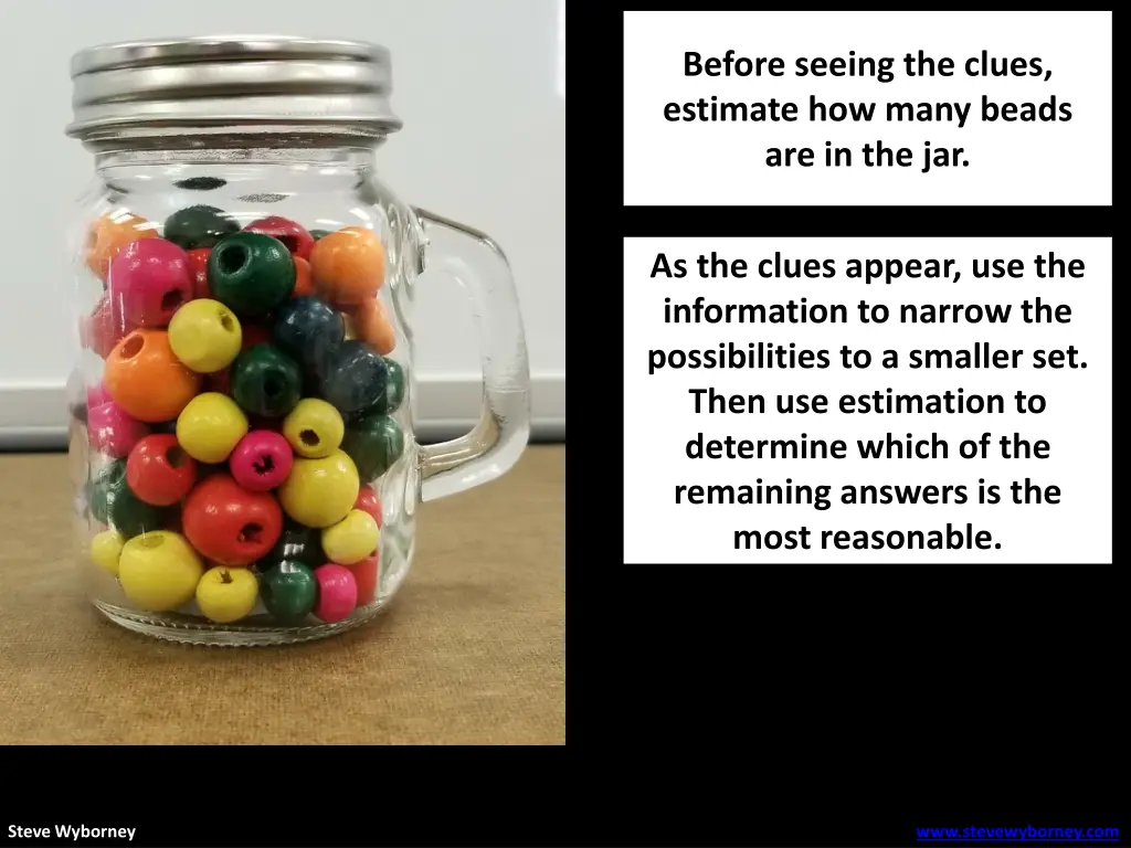 before seeing the clues estimate how many beads