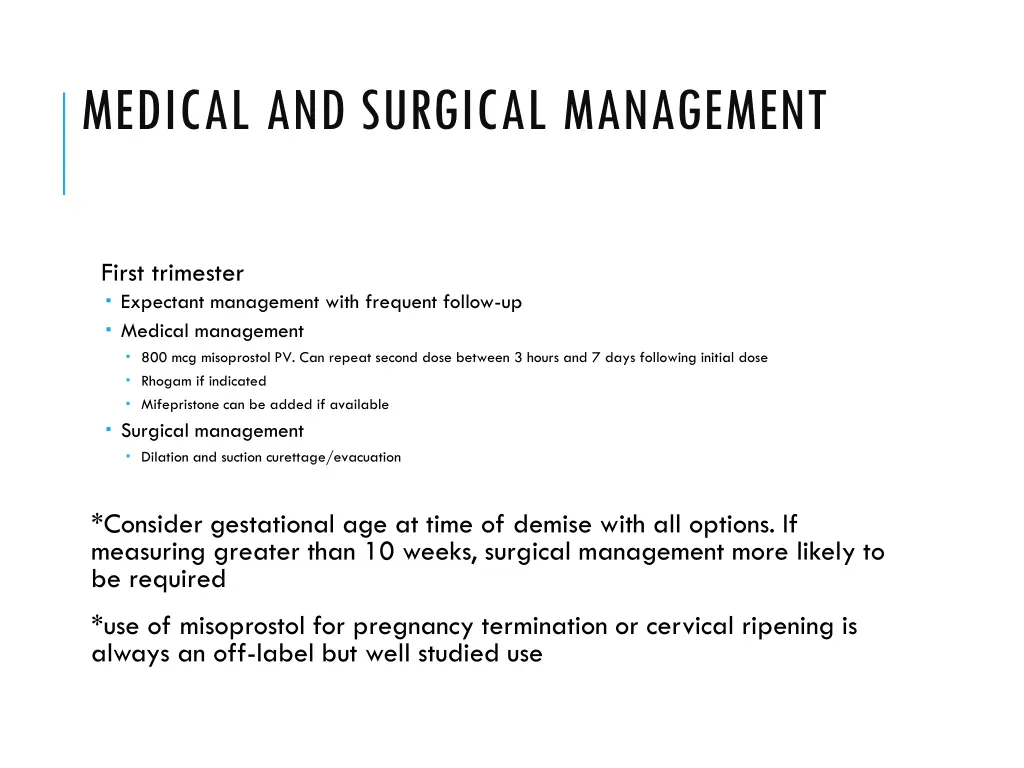 medical and surgical management