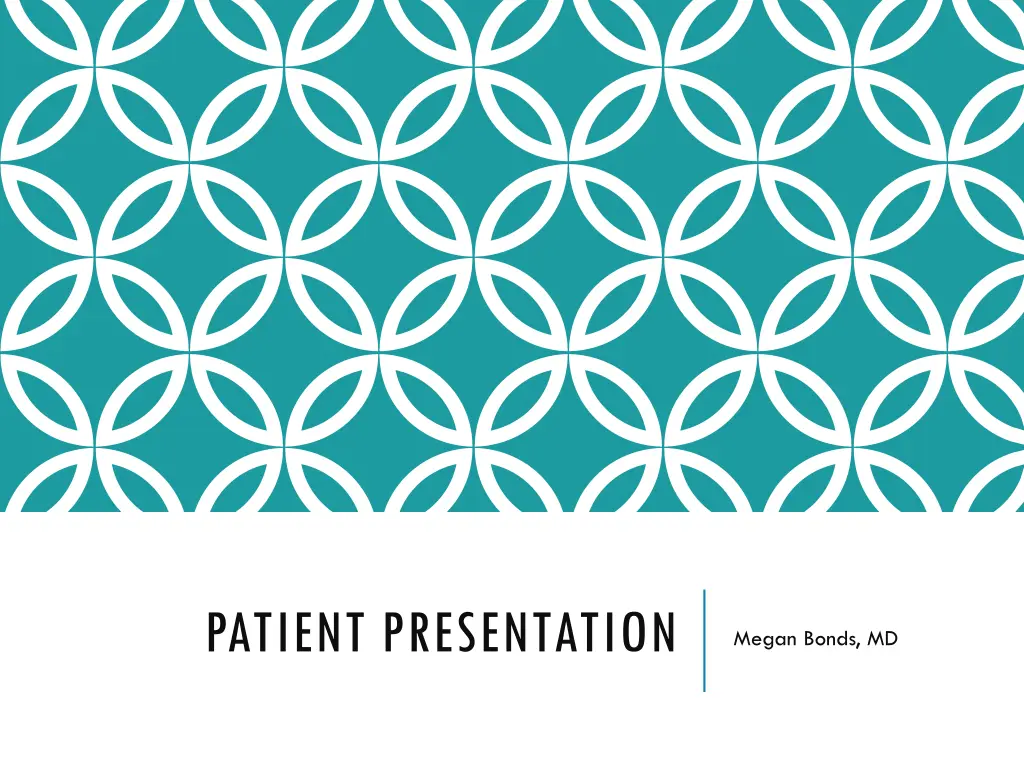 patient presentation