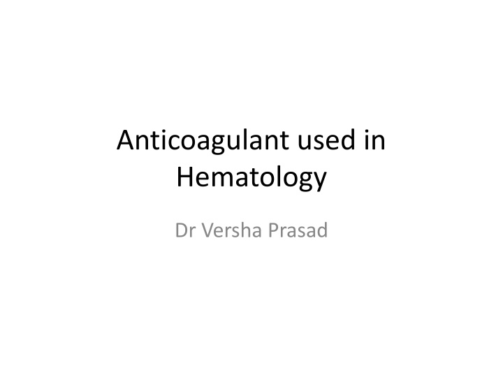 anticoagulant used in hematology