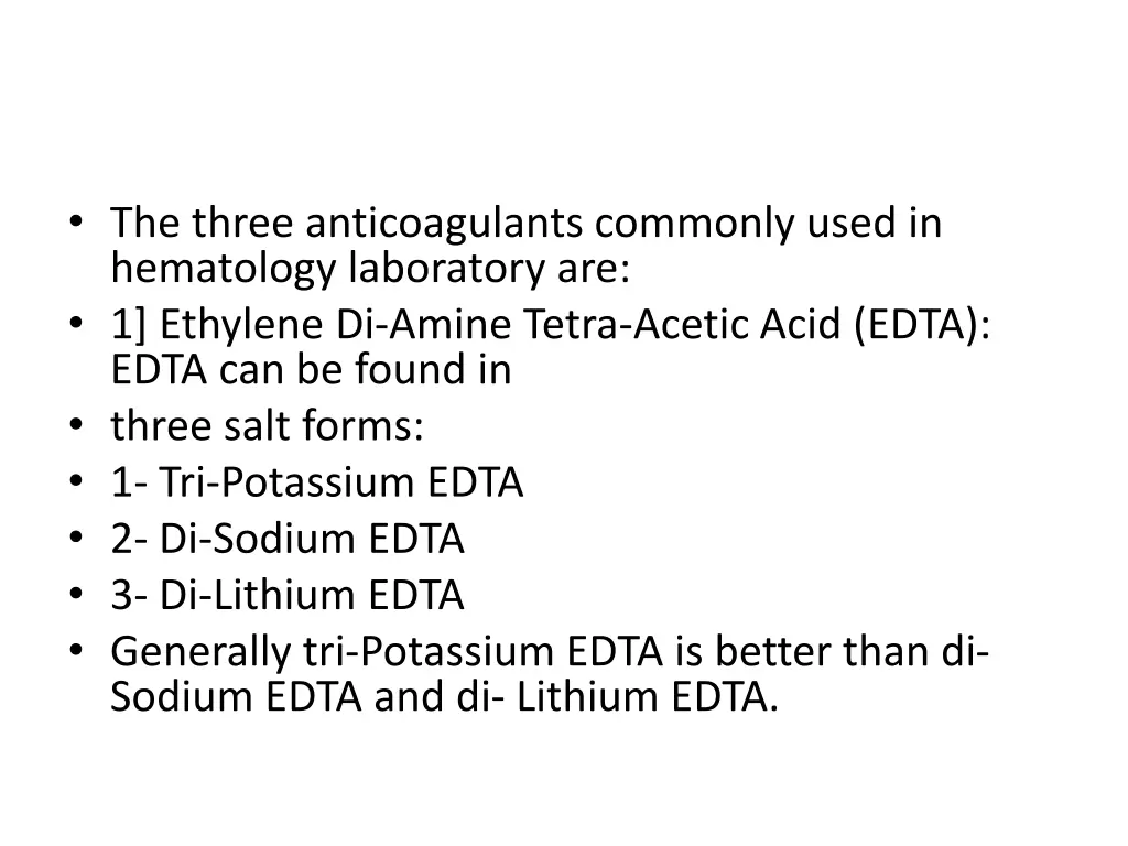 the three anticoagulants commonly used