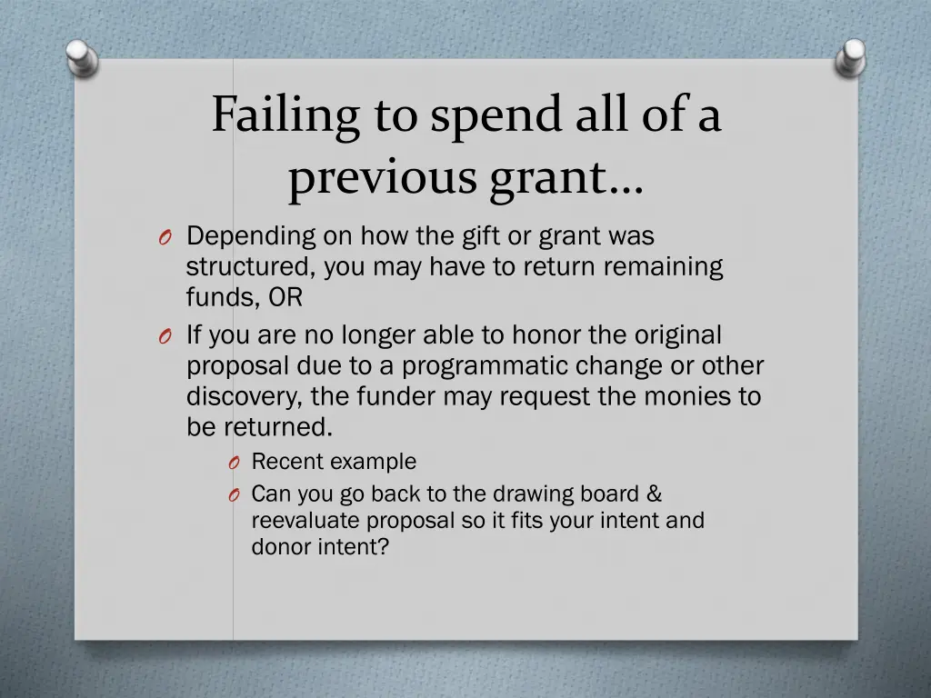 failing to spend all of a previous grant