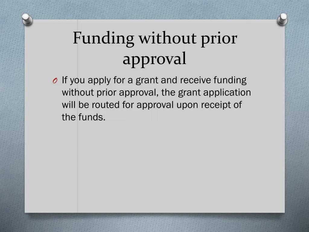 funding without prior approval