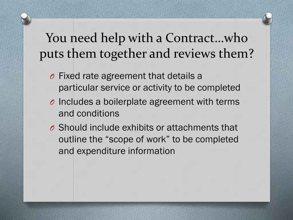 you need help with a contract who puts them