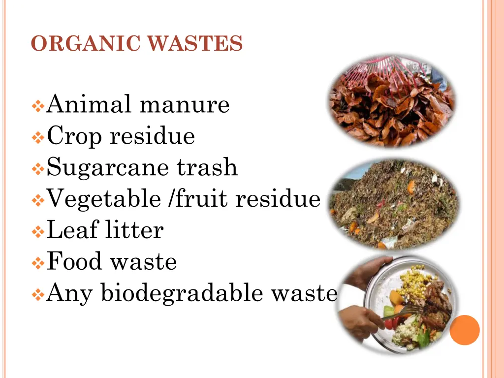 organic wastes