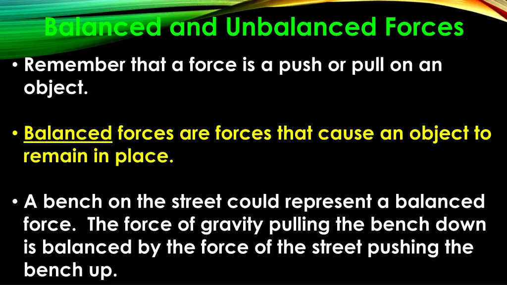 balanced and unbalanced forces