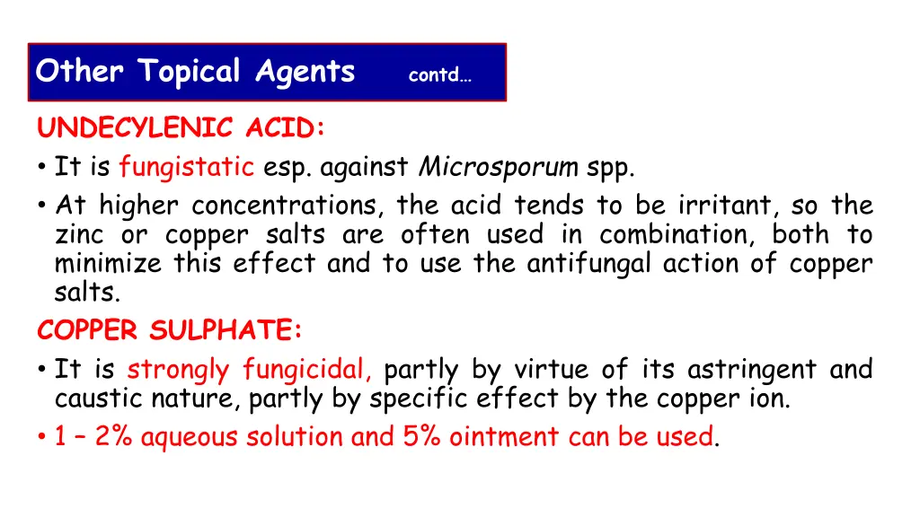 other topical agents contd