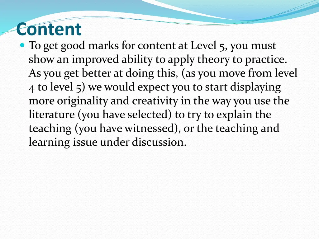 content to get good marks for content at level