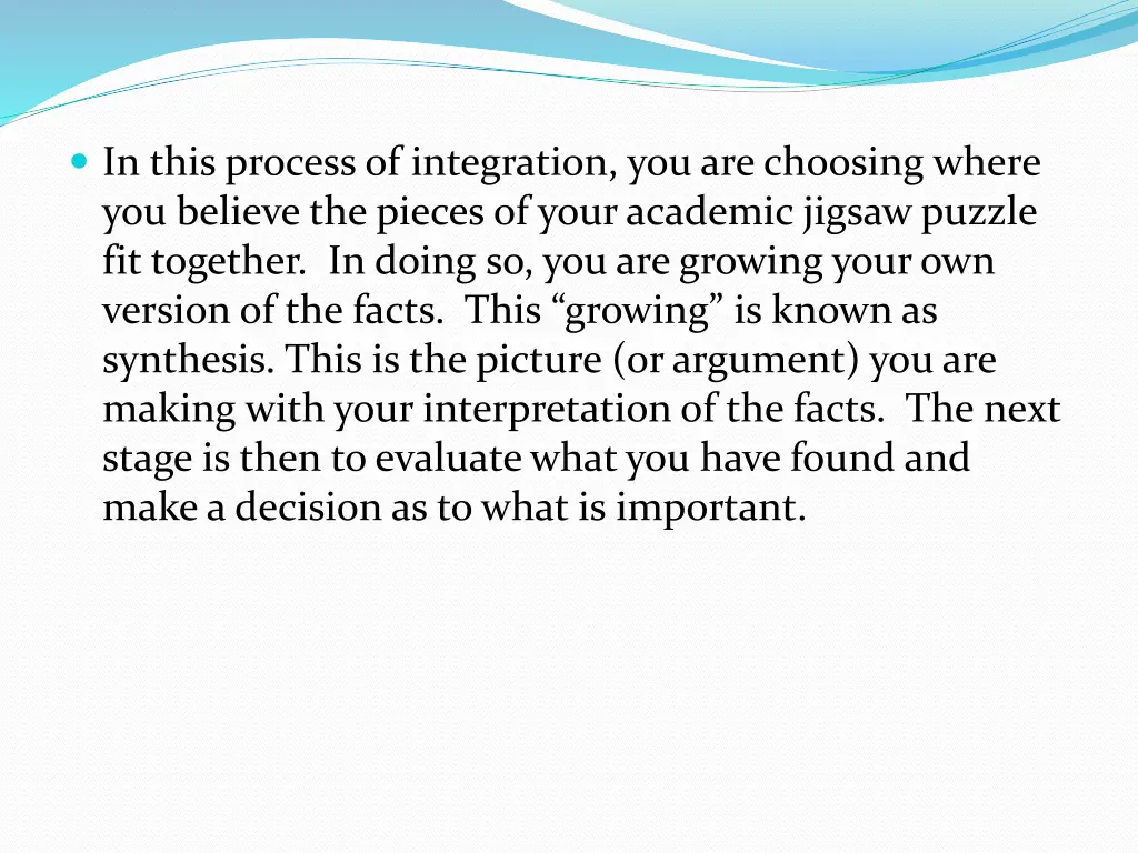 in this process of integration you are choosing