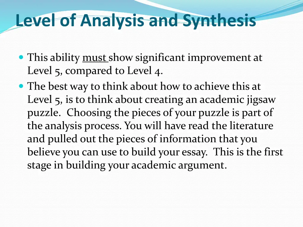 level of analysis and synthesis