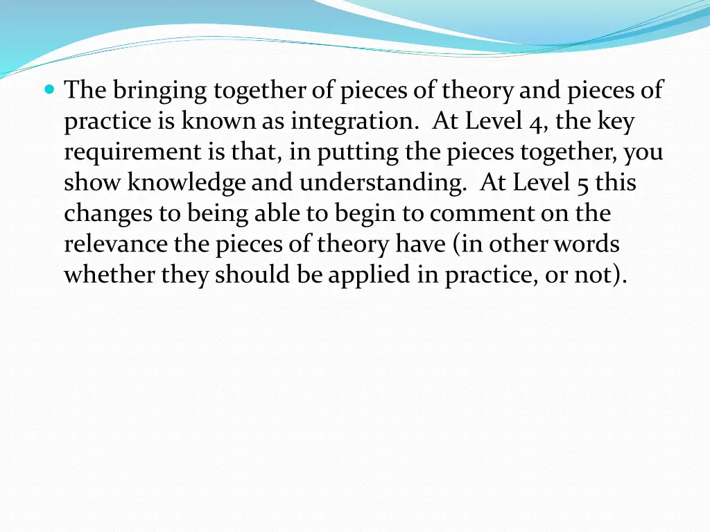 the bringing together of pieces of theory