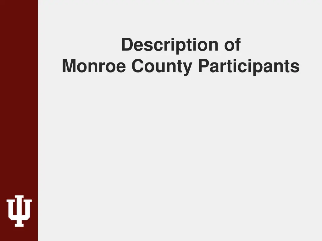 description of monroe county participants