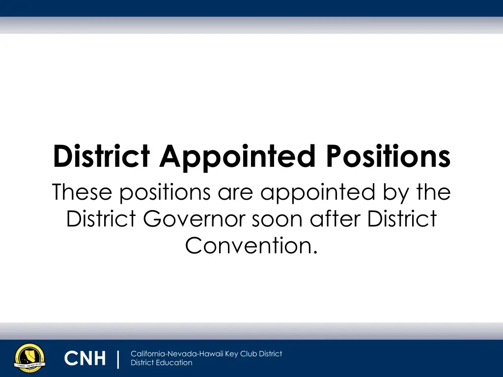 district appointed positions these positions