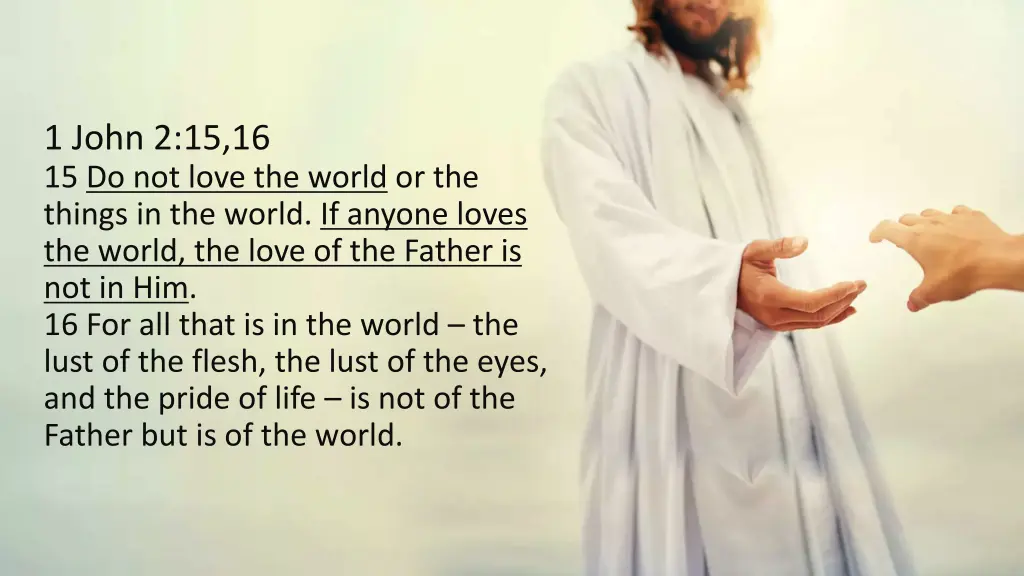 1 john 2 15 16 15 do not love the world