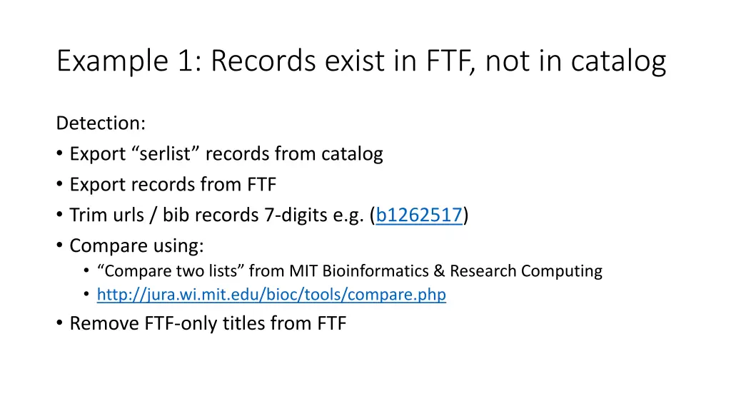 example 1 records exist in ftf not in catalog 1