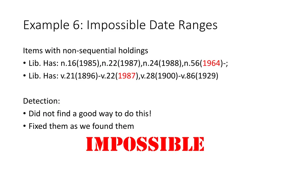 example 6 impossible date ranges