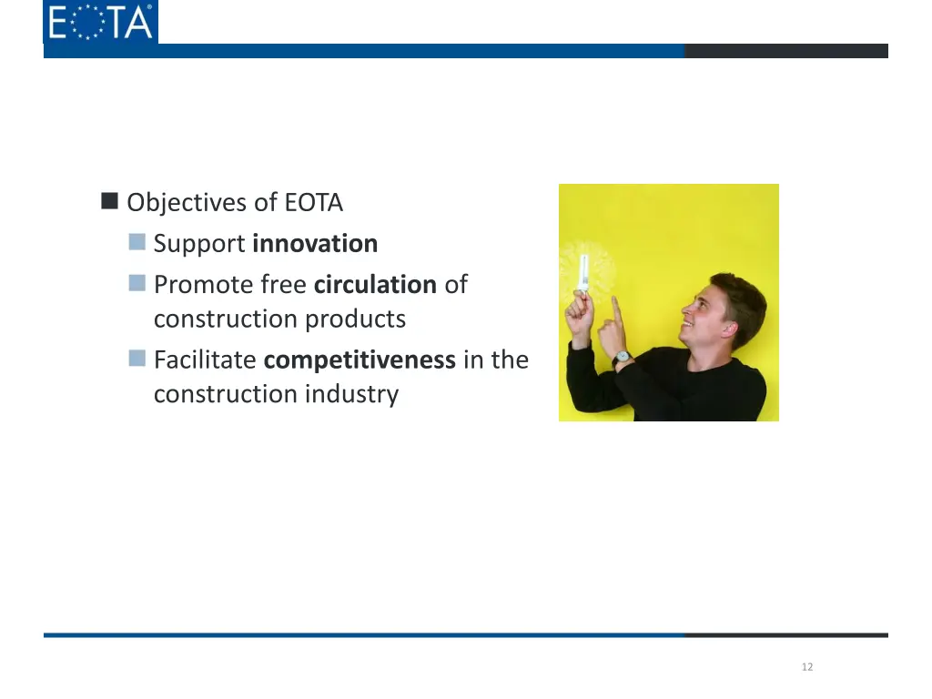 objectives of eota support innovation promote