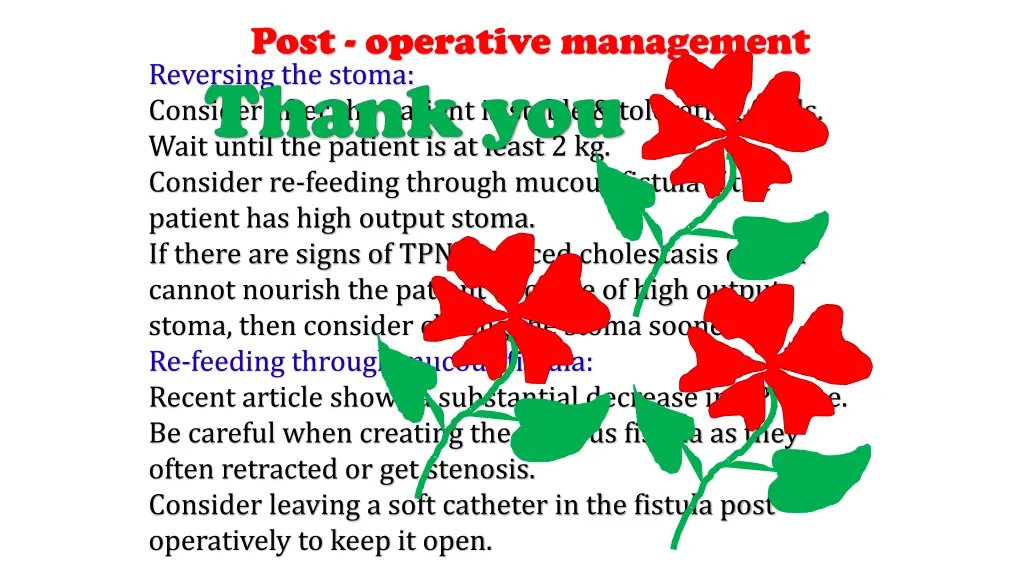 post operative management reversing the stoma