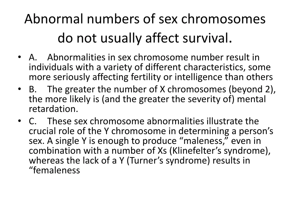 abnormal numbers of sex chromosomes