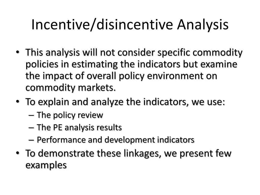 incentive disincentive analysis