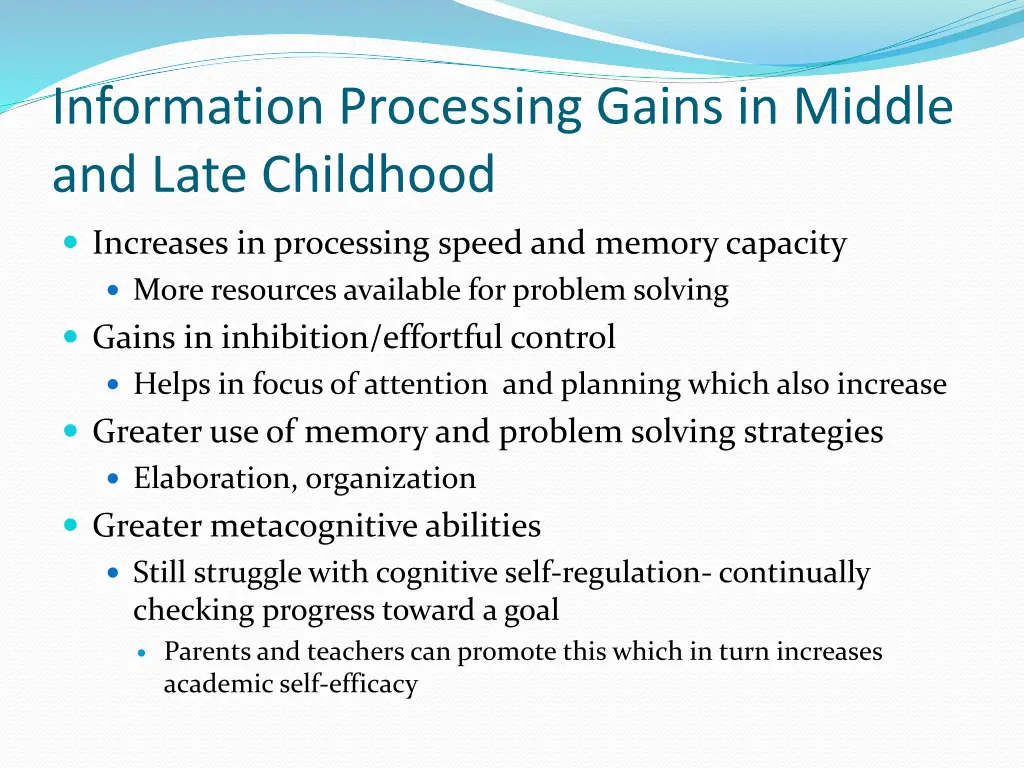 information processing gains in middle and late