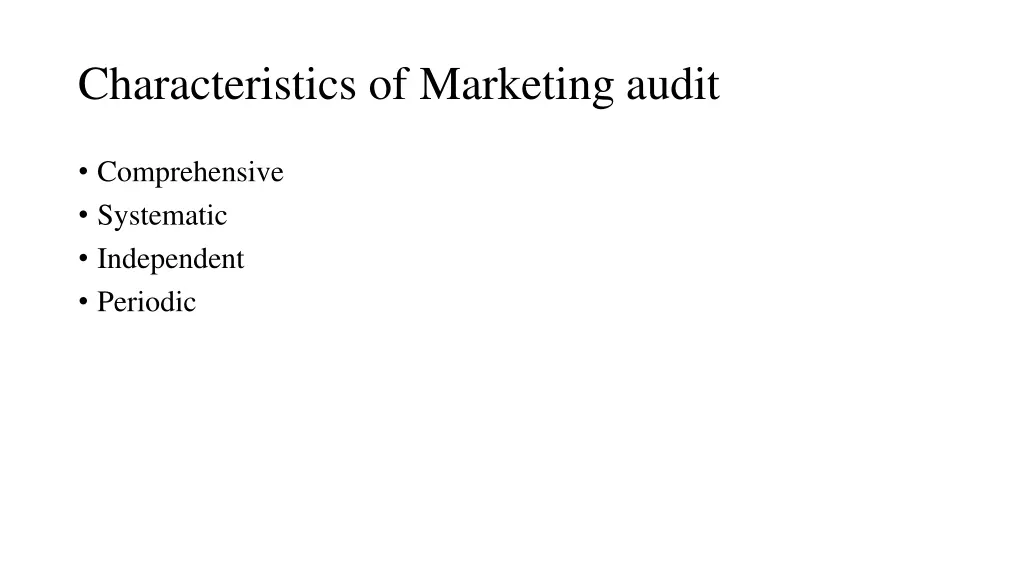 characteristics of marketing audit