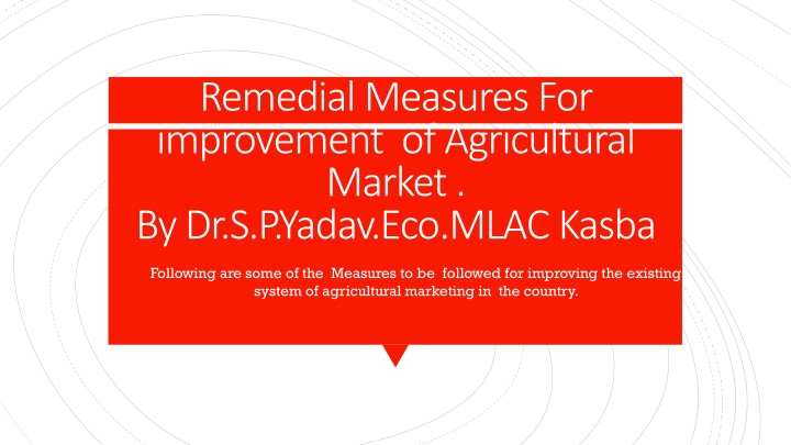 remedial measures for improvement of agricultural