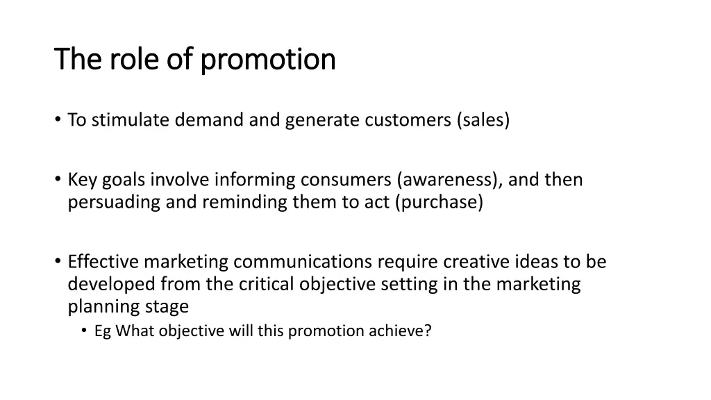 the role of promotion the role of promotion